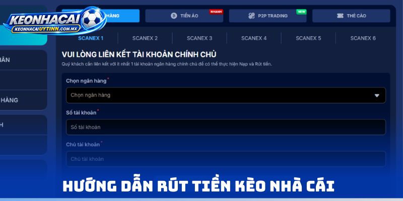 Hướng dẫn Rút tiền kèo nhà cái 